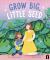 Grow Big, Little Seed : A Story about Rainbow Babies