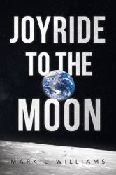 Joyride to the Moon