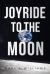 Joyride to the Moon