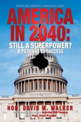 America In 2040 : Still a Superpower?