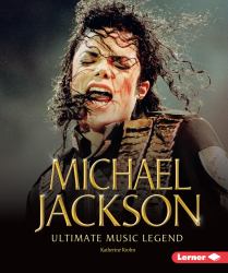 Michael Jackson : Ultimate Music Legend