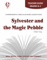 Sylvester and the Magic Pebble Novel Units Teacher Guide