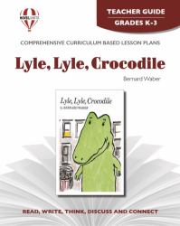 Lyle, Lyle, Crocodile Novel Units Teacher Guide