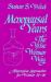 Menopausal Years : The Wise Womans Way: Alternative Approaches for Women 30-90