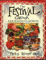 The Festival Cookbook : Four Seasons of Favorites