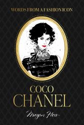 Fashion Icons: Coco Chanel Quotes