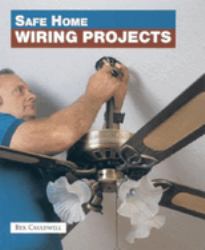 Safe Home Wiring Projects