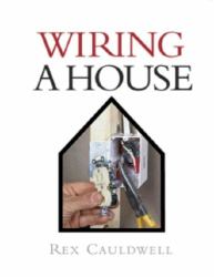 Wiring a House : 5th Edition