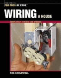 Wiring a House : 5th Edition