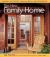 The New Family Home : Creating the Perfect Home for Today and Tomorrow