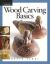 Wood Carving Basics