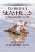 Florida's Seashells : A Beachcomber's Guide