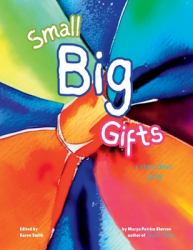 Small Big Gifts : A Story about Giving