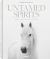 Untamed Spirits: Horses from Around the World