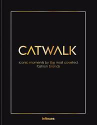 Catwalk: Iconic Moments Most Coveted Fhb : Catwalk