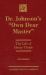 Dr. Johnson's 'Own Dear Master' : The Life of Henry Thrale