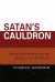 Satan's Cauldron : Religious Extremism and the Prospects for Tolerance