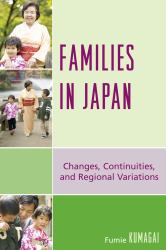 Families in Japan : Changes, Continuities, and Regional Variations