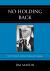 No Holding Back : The 1980 John B. Anderson Presidential Campaign