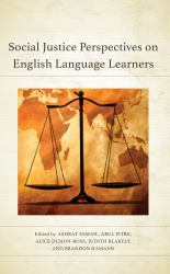 Social Justice Perspectives on English Language Learners