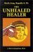 Reich, Jung, Regardie and Me : The Unhealed Healer