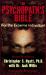 Psychopath's Bible : For the Extreme Individual