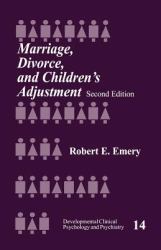 Marriage, Divorce, and Children′s Adjustment