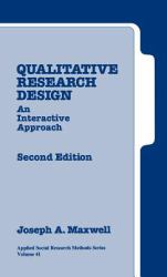 Qualitative Research Design : An Interactive Approach