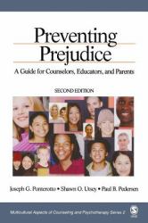 Preventing Prejudice : A Guide for Counselors, Educators, and Parents