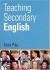 Teaching Secondary English