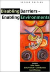 Disabling Barriers, Enabling Environments