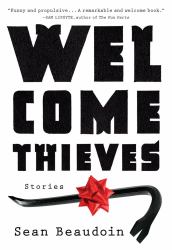 Welcome Thieves : Stories