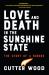 Love and Death in the Sunshine State : The Story of a Murder