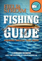 Field and Stream Skills Guide: Fishing