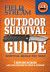 Field and Stream Outdoor Survival Guide : Survival Skills You Need