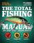 The Total Fishing Manual : 317 Essential Fishing Skills