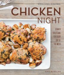 Chicken Night (Williams-Sonoma)