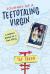 Journey of a Teetotaling Virgin : A Memoir Based on a True Story