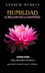 Humildad : La Belleza de la Santidad