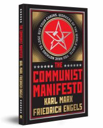 The Communist Manifesto (Deluxe Hardbound Edition)