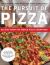 The Pursuit of Pizza : Recipes from the World Pizza Champions