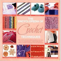 The Encyclopedia of Crochet Techniques