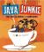 Java Junkie : The Coffee Addict's Companion