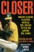 Closer : Major League Players Reveal the Inside Pitch on Saving the Game