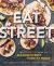 Eat Street : The ManBQue Guide to Making Street Food at Home