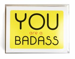 You Are a Badass® Notecards : 10 Notecards and Envelopes