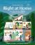 The New York Times: Right at Home : How to Buy, Decorate, Organize and Maintain Your Space