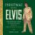 Christmas with Elvis : The Official Guide to the Holidays from the King of Rock 'n' Roll