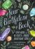 Your Birthstone Book : Unearth the Secrets of Your Birthday Gem