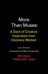 More Than Muses : A Deck of Creative Inspiration from Visionary Women